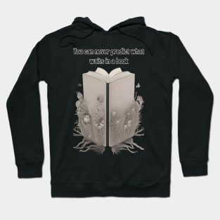 What lies in a book Hoodie